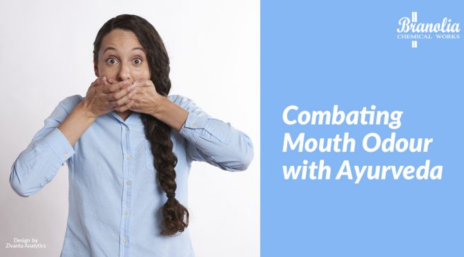 Combating Mouth Odour with Ayurveda